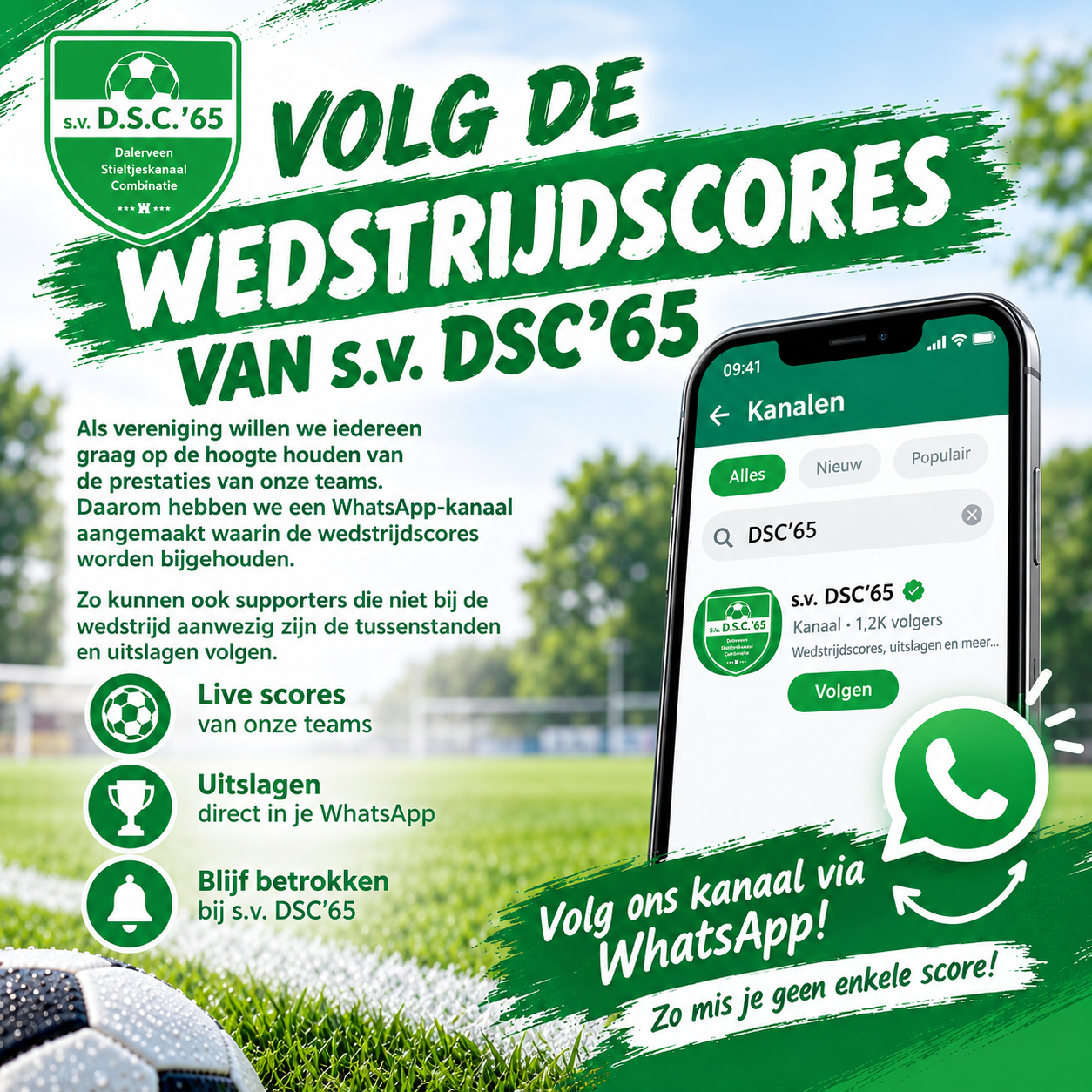 Blijf op de hoogte van de wedstrijdscores van DSC’65!